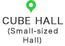 CUBE HALL