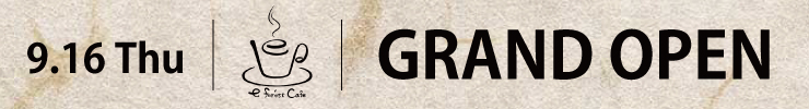 9.16 Thu GRAND OPEN